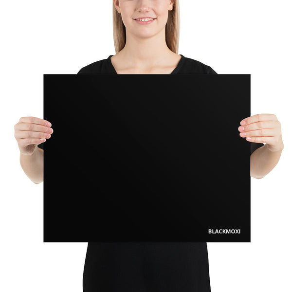 BlackMoxi Photo paper poster w/wht lettering