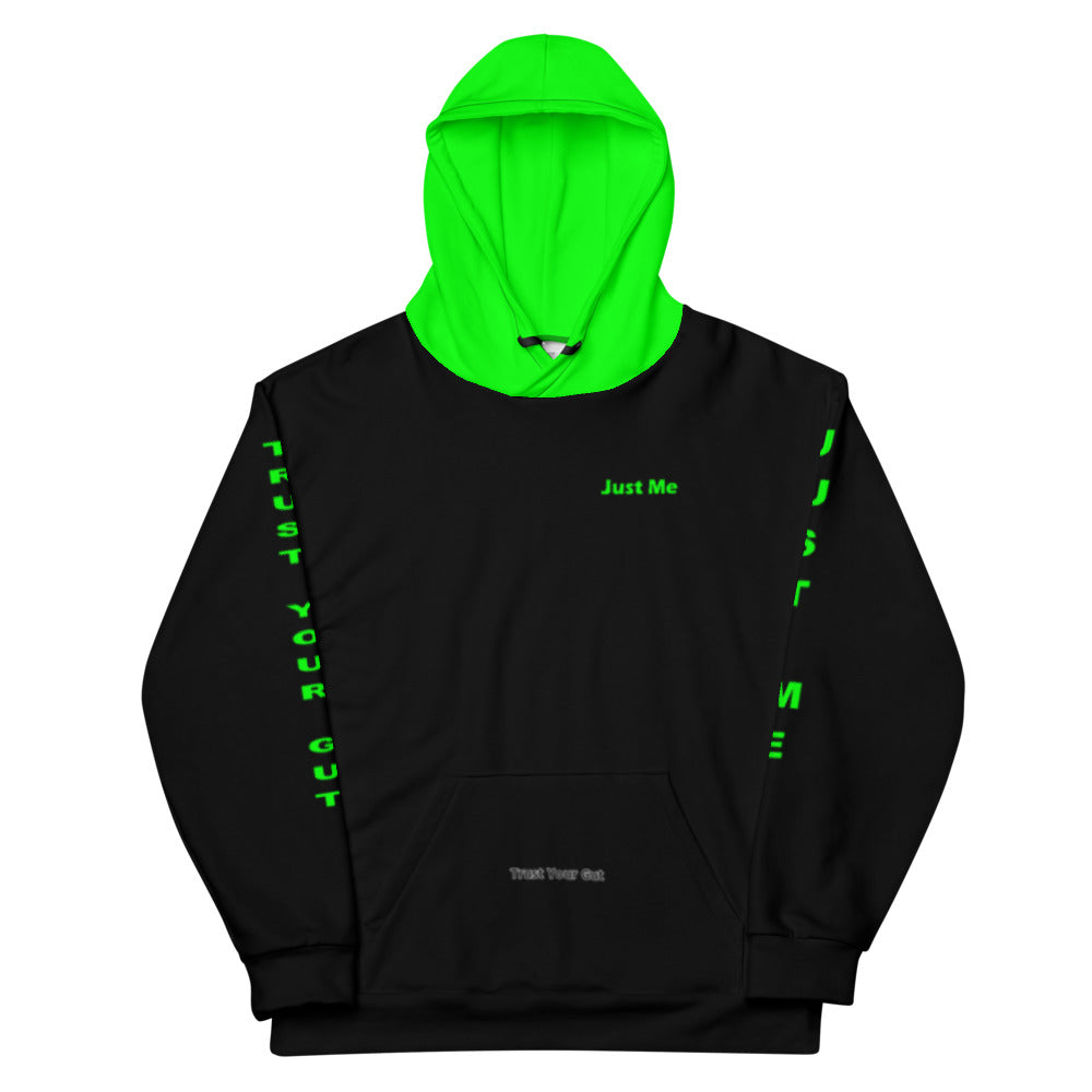 Hoodies4You "Just Me" "Trust Your Gut" All Black w/Green Letters