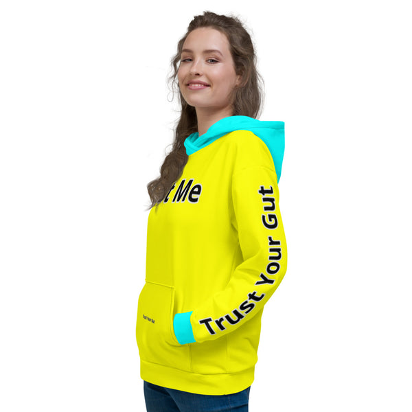 Hoodies4you "Just Me" "Trust Your Gut" Yellow w/Aqua Blue Cuffs and Hood