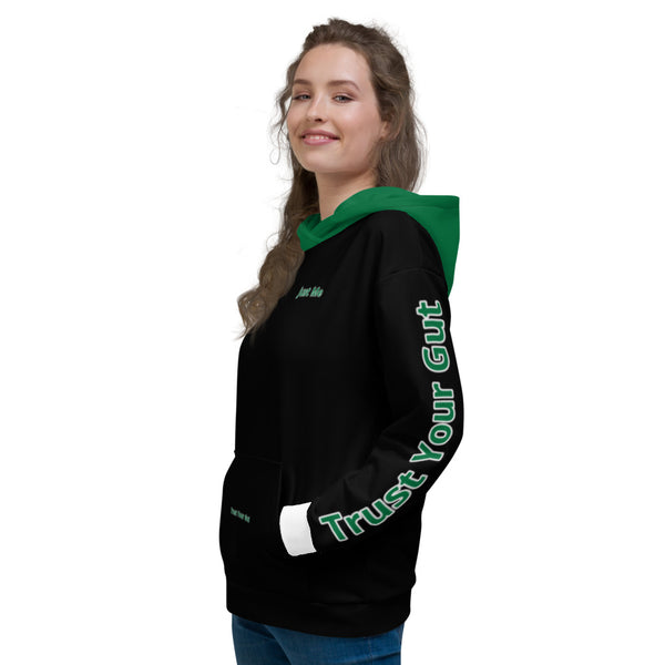 Hoodies4You "Just Me" "Trust Your Gut" Black w/White Cuffs and Forest Green Hood (SP)