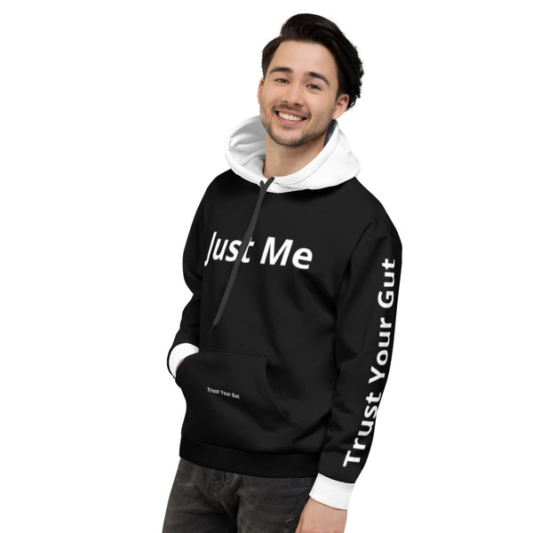 Hoodies4you "Just Me" "Trust Your Gut" Black w/White Cuffs and Hood