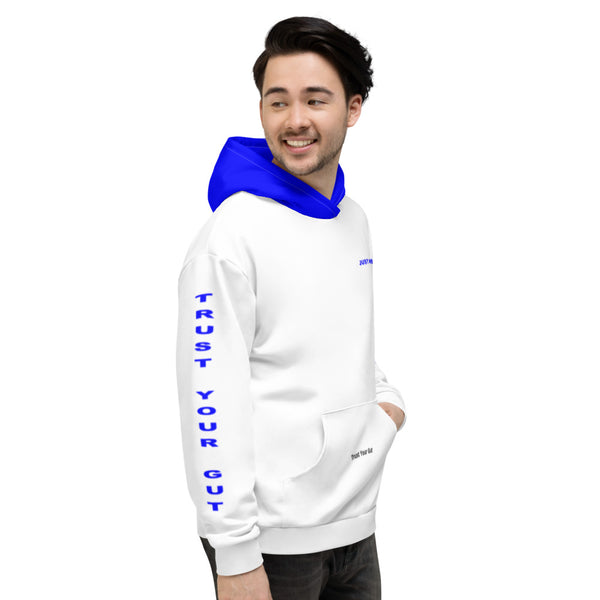 Hoodies4You "Just Me" "Trust Your Gut" White w/Blue Letters and Blue Hood