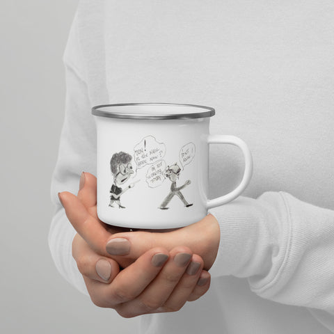 Hoodies4You "Don and Millie" Enamel Mug "Millie! I'm sick of staying at home - Let's go to the Swapmeet - 99 cents store and Ralphs, (the far one)