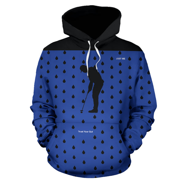 Hoodies4You "Just Me" "Trust Your Gut" Golf In The Rain