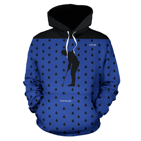 Hoodies4You "Just Me" "Trust Your Gut" Golf In The Rain