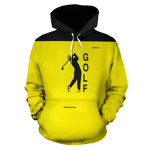 Hoodies4You "Just Me" "Trust Your Gut" Golf Swinger