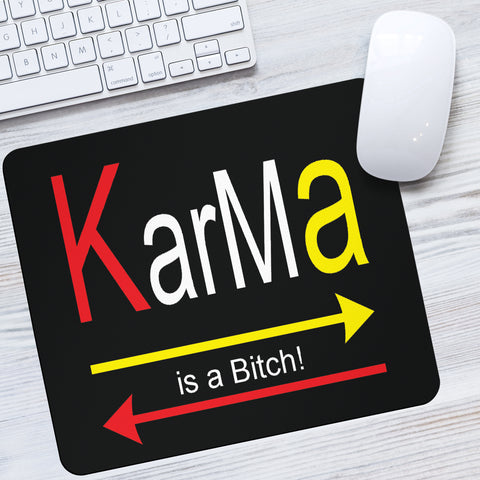 KarMa is a Bitch