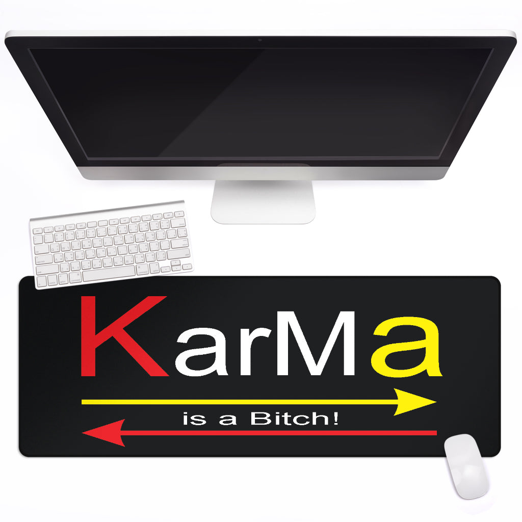 Karma is a Bitch mouse pad