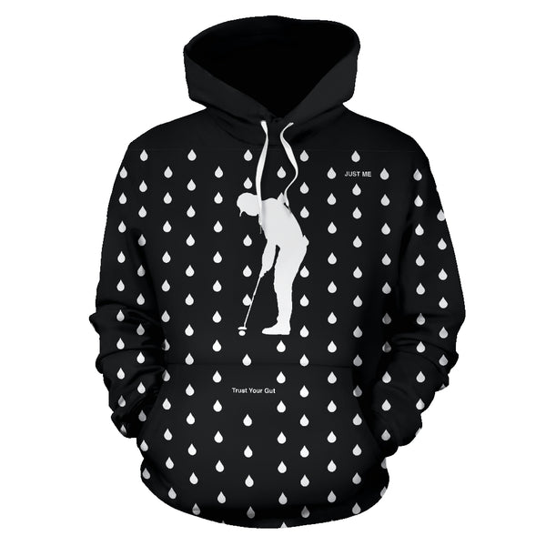 Hoodies4You "Just Me" Trust Your Gut" Black and White Golf in the rain