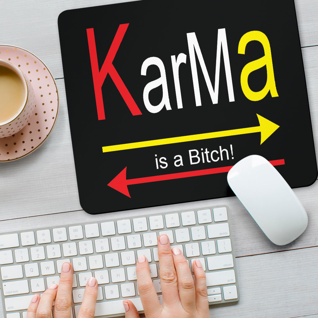 KarMa is a Bitch