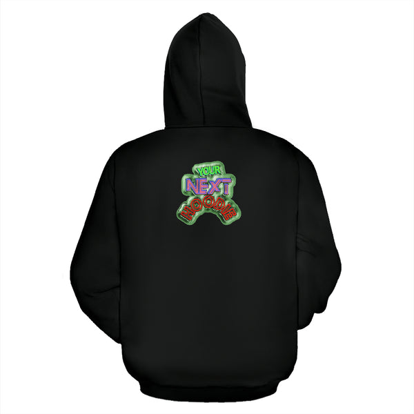 Hoodies4You"Just Me" "Your Next Hoodie" Small Lettering