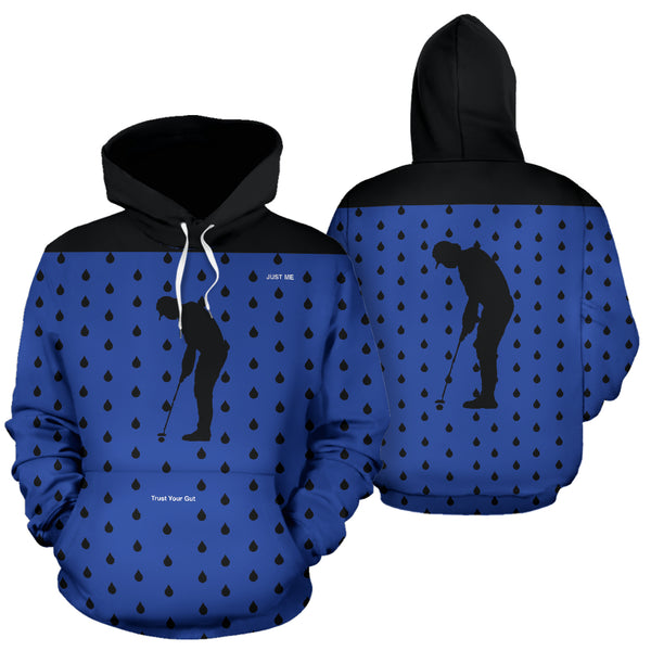 Hoodies4You "Just Me" "Trust Your Gut" Golf In The Rain