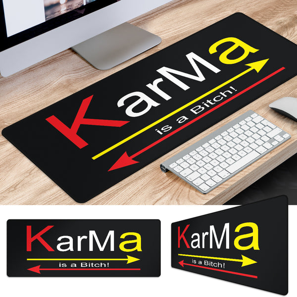 Karma is a Bitch mouse pad