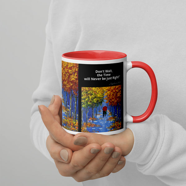 Hoodies4You "Morning Walk" Mug "Don't Wait, The Time will Never be just Right!" Quote by Napoleon Hill