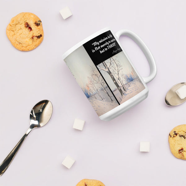 Hoodies4You "1st Winter Snow" Mug "My mission in life is not merely to survive, but to Thrive" Quote Maya Angelou
