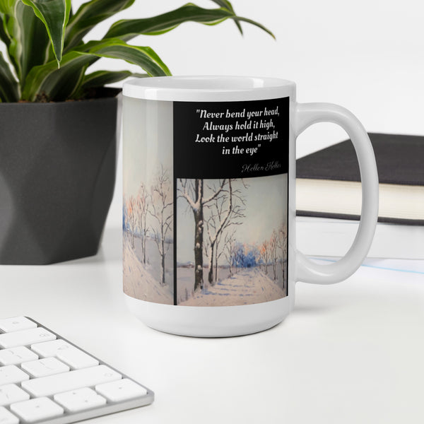 Hoodies4You "1st Winter Snow" Mug "Never bend your head, Always hold it high, Look the world straight in the eye" Quote by Helen Keller