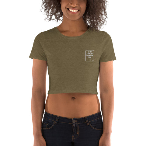 Hoodies4you "Do Not Cross Over Double White Lines" Women’s Crop Tee -Embroidery